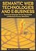 Book Semantic Web Technologies and E-Business: Toward the Integrated Virtual Organization and Business Process Automation