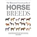 The Illustrated Encyclopedia of Horse Breeds: A Comprehensive Visual Directory of the World's Horse Breeds (Illustrated Encyclopedias (Booksales Inc))