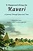 It Happened Along the Kaveri RS.473.00