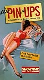 Pin Ups: America`s Dream Girls [VHS]