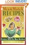 Mix and Match Recipes: Creative Ideas for Busy Kitchens