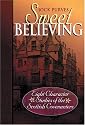Sweet Believing: Eight Character Studies of the Scottish Covenanters