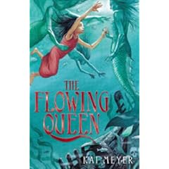 The Flowing Queen (Flowing Queen Trilogy)