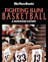 Fighting Illini Basketball : A Hardwood History
