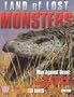 Land of Lost Monsters: Man Against Beast--The Prehistoric Battle for the Planet
