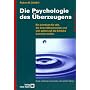 Die Psychologie des �berzeugens. Ein Lehrbuch f�r &hellip 
