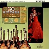 50 Guitars Go South Of The Border Volume 2