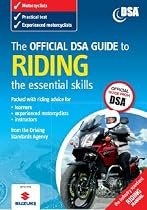The Official DSA Guide to Riding: The Essential Skills (Driving Skills)