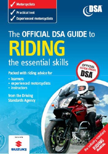 The Official DSA Guide to Riding: The Essential Skills (Driving Skills)