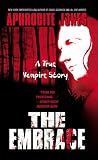 The Embrace: A True Vampire Story