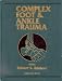 Book Complex Foot and Ankle Trauma