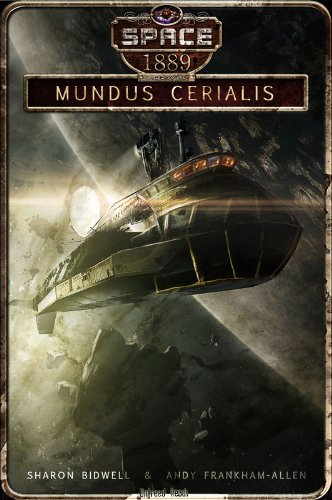 Mundus Cerialis (Space: 1889 & Beyond)