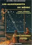Les Alignements du Menec Carnac, Morbihan, Interpr�tation et Datation