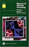 Manual of Clinical Oncology (Spiral Manual Series)