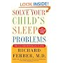 Solve Your Child's Sleep Problems: New, Revised, and Expanded Edition