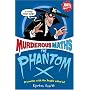 The Phantom X (Murderous Maths)