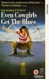 Even Cowgirls Get The Blues [1995]