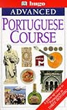 Hugo Advanced Portuguese Course. (A follow up to Portuguese in three Months)