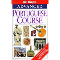 Hugo Advanced Portuguese Course. (A follow up to Portuguese in three Months)