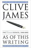 As of This Writing: The Essential Essays, 1968-2002