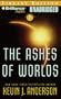 The Ashes of Worlds (Saga of Seven Suns Series)