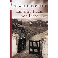 Ein alter Traum von Liebe: Roman