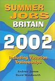 Directory of Summer Jobs in Britain 2002 (Summer Jobs Britain)
