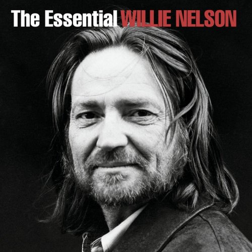 Willie Nelson - The Essential Willie Nelson - Zortam Music Willie Nelson - The Essential Willie Nelson - Zortam Music