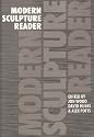 Modern Sculpture Reader