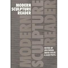 Modern Sculpture Reader