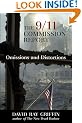 The 9/11 Commission Report: Omissions and Distortions