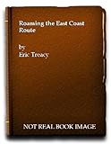 Roaming the East Coast route
