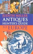 Antique Hunter's Guide to Europe