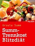 Summ-Trennkost Blitzdi&auml;t - Ursula Summ