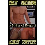A Matter of Respect (Gay Briefs)