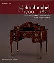 Schreibmöbel 1700 bis 1850. In Deutschland, Österreich und der Schweiz