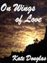 On Wings of Love [3 1/2 Diskette, HTML]