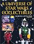 A Universe of Star Wars Collectibles