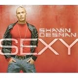 Sexy an album by Shawn Desman