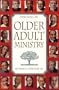 Designing an Older Adult Ministry