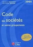 Revue Litec  / Code des sociétés et autres groupements 2005