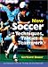 Search : New Soccer Techniques, Tactics & Teamwork: Newly Revised & Updated