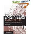 Mechanical Engineers' Handbook, Materials and Mechanical Design... by  Myer Kutz