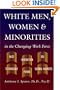 White Men, Women & Minorities in the Changing Work Force