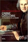 L\'Abbé Grégoire : la politique et la vérité
