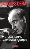 J\'ai connu une belle époque