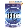 Master of Space and Time