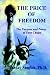 The Price of Freedom: The Purpose and Power of Free Choice