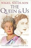 The Queen & Us: The Second Elizabethan Age