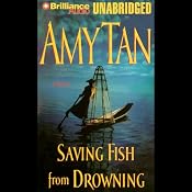 Saving Fish from Drowning | [Amy Tan]